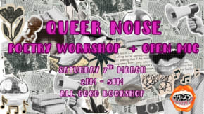 Queer Noise: Poetry Workshop + Open Mic  tickets