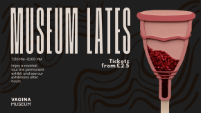 Vagina Museum Lates tickets