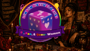 QUEER WOMEN OF COLOUR (4/4): REBELS, RIVALS & REVOLUTIONARIES — LEGENDS NIGHT 👑♟️🌹 tickets