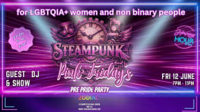 Pink Friday - Pre-Pride SteamPunk night tickets