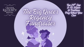 Queer Regency Revel - Drag Fundraiser tickets
