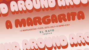 ‘Around’ a Margarita tickets