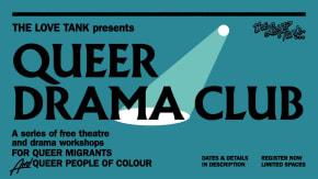 Queer Drama Club for Queer Migrants and Queer People of Colour  tickets