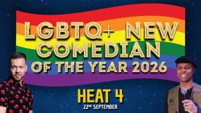 LGBTQ+ New Comedian of the Year 2026 - HEAT 4 - The Black Cap, Camden tickets