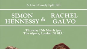 Simon Hennessy/Rachel Galvo (Split Bill) tickets