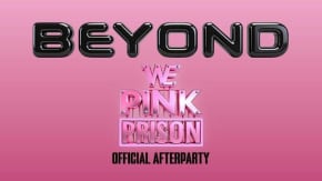 Beyond - We Pink Prison Official Afterparty with Raul Mata tickets