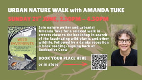 WILD PAVEMENTS - an urban walk with Amanda Tuke and Bookseller Crow tickets