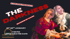 W*NKERS: The Darkness tickets