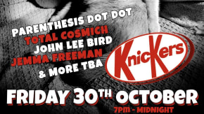 KNICKERS - OCTOBER EDITION tickets