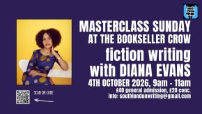 Masterclass Sunday: Fiction Writing with Diana Evans tickets