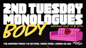 Second Tuesday Monologues - BODY tickets