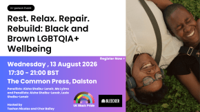 Rest. Relax. Repair. Rebuild: Black and Brown LGBTQIA+ Wellbeing tickets