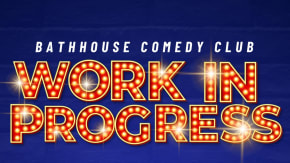 Work in Progress Show. tickets