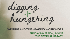 Digging & Hungering: writing & zine-making workshops  tickets