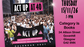 'ACT UP at 40' Glasgow Calendar Launch tickets