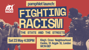 PAMPHLET LAUNCH - Fighting racism: the state and the streets tickets