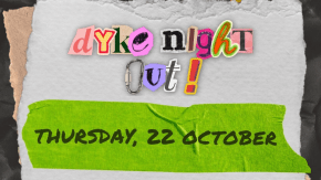 22 October | Dyke Night Out @ Phoenix Camden tickets