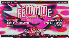  Femmme Fraiche #061 with Cáit, Michelle Manetti, Ms.G, Ivicore, Bad Pal Lili & more tickets