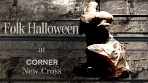 Folk Halloween at Corner New Cross tickets