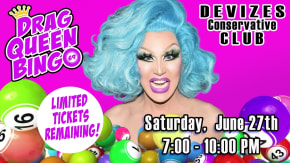 DRAG QUEEN BINGO at DEVIZES Conservative Club tickets