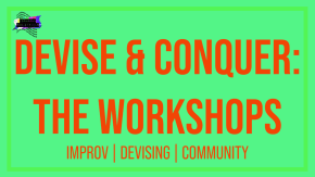 Devise & Conquer: The Workshops tickets