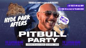 Pitbull Party - Hyde Park Afters tickets