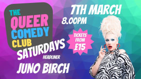 Queer Comedy Club Saturdays with Juno Birch tickets