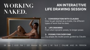 Working Naked.  An interactive life drawing session with Claudio tickets