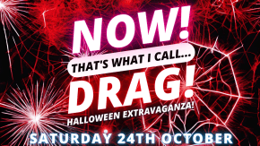 NOW! That's What I Call...DRAG! Halloween Extravaganza! Cambridge! tickets