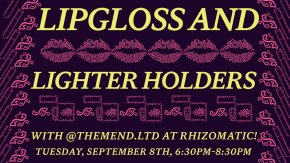 Lipgloss and Lighter Holders Workshop! tickets