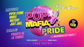 POP Mafia PRIDE // Epic Pop & Dance Party In Elephant & Castle // Free Entry Tickets // tickets