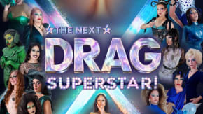 The Next Drag Superstar! SX: Bracket 2 WK3 - Girl Groups and Musical Theatre tickets