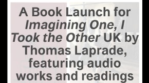 Montez Press Presents: 'Imagining One, I Took the Other' by Thomas Laprade tickets