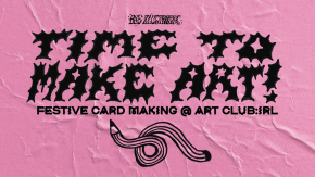 Festive Card Making @ Art Club:IRL  tickets