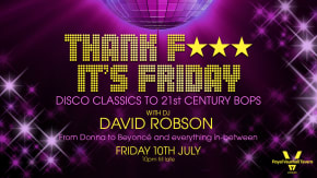 Thank F*** It's Friday at The RVT  tickets
