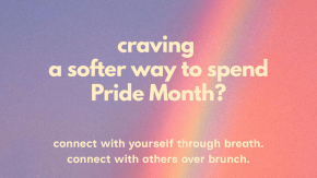 Permission to Connect: Pride Month Breath, Brunch & Community Gathering tickets