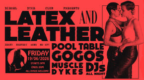 Diesel Dyke Club: Latex and Leather tickets