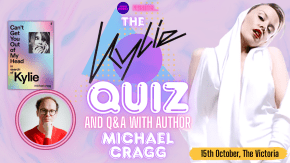 Ultimate Kylie Minogue Quiz + Q&A with Michael Cragg tickets