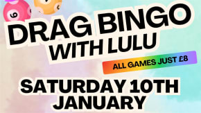 Drag Bingo with Lulu tickets