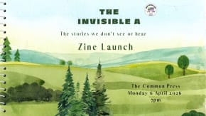 The Invisible A - Zine Launch tickets