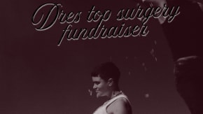 Dre's Top Surgery Fundraiser - Hackney tickets