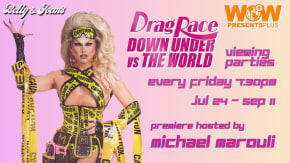 Drag Race Down Under vs The World - Viewing Parties (Every Friday) tickets