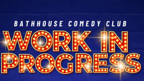 Work in Progress Show. tickets