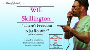 There's Freedom In (a) Routine (W.I.P) - Millbrook Vilage Hall tickets