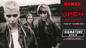 HAWXX - The World Splits Open Album Release Show  tickets