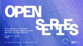 SET 91 Open Series - Arts Council England Project Grant Application Advice Giving Session tickets