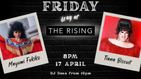 Mayumi Fukiko & Tiana Biscuit | Drag at The Rising tickets