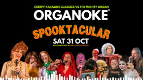 ORGANOKE HALLOWEEN SPOOKTACULAR - Creepy Karaoke Classics vs the Mighty Organ tickets