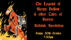 Kirkdale Spookshop: The Legend of Sleepy Hollow & Other Tales of Horror tickets