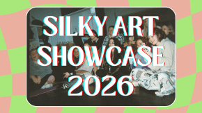 Silky Art Showcase 2026 Nottingham tickets